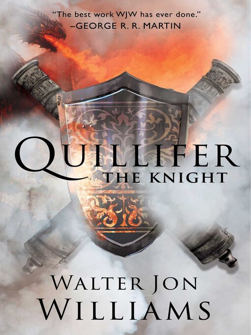 Title details for Quillifer the Knight by Walter Jon Williams - Wait list